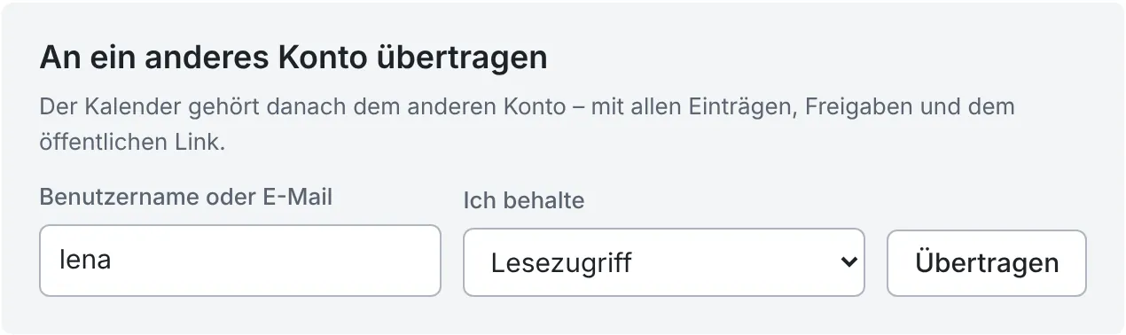Bereich „An ein anderes Konto übertragen“ mit Zielkonto und Auswahl des verbleibenden Zugriffs